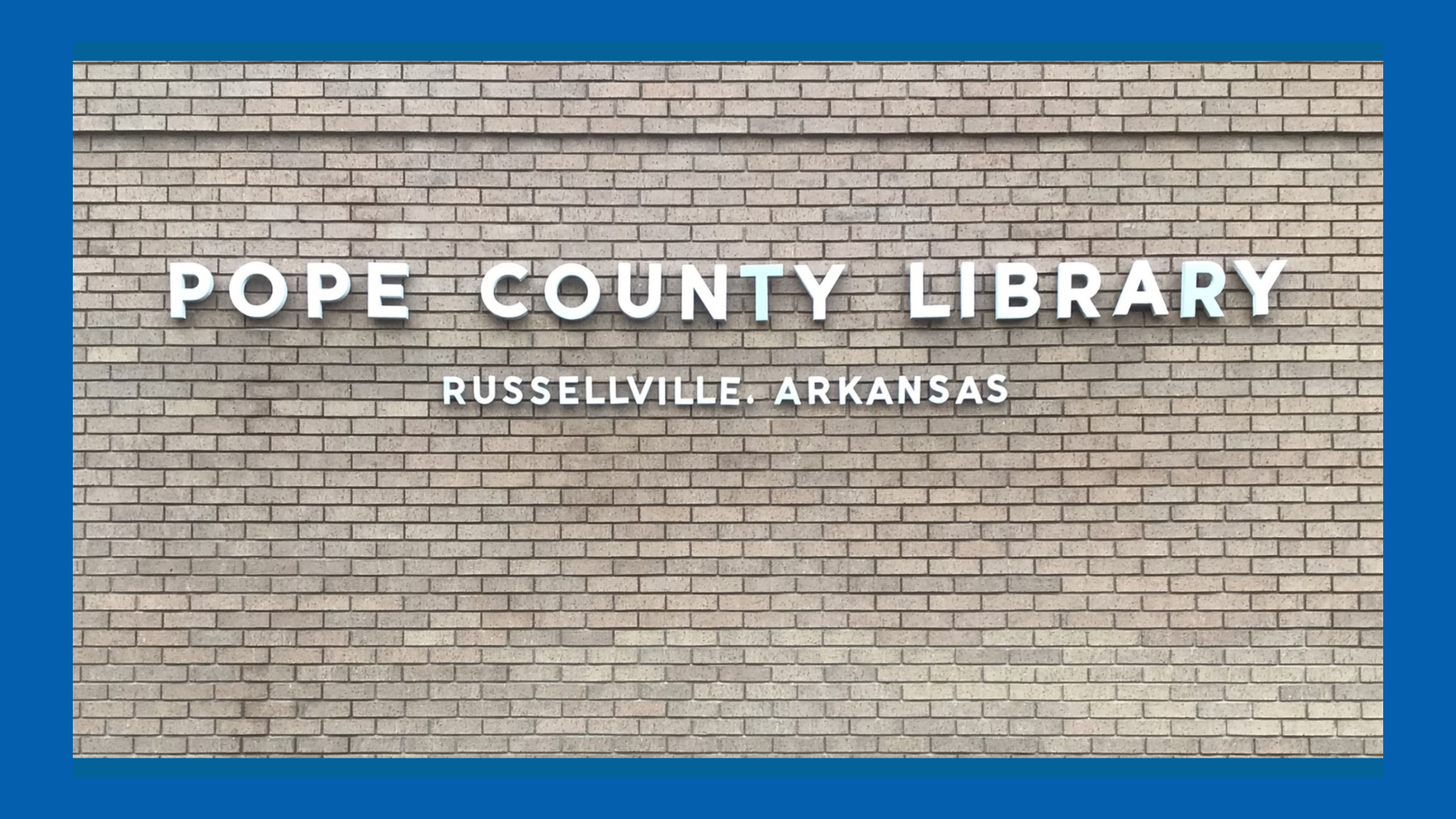 Pope County Library, Russellville, Arkansas sign