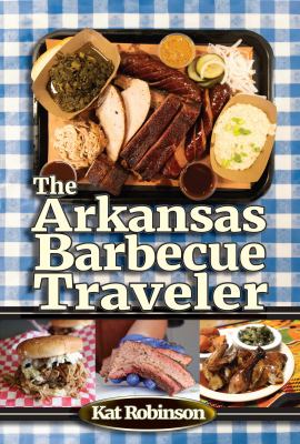 Cover image of Kat Robinson's book, The Arkansas Barbecue Traveler