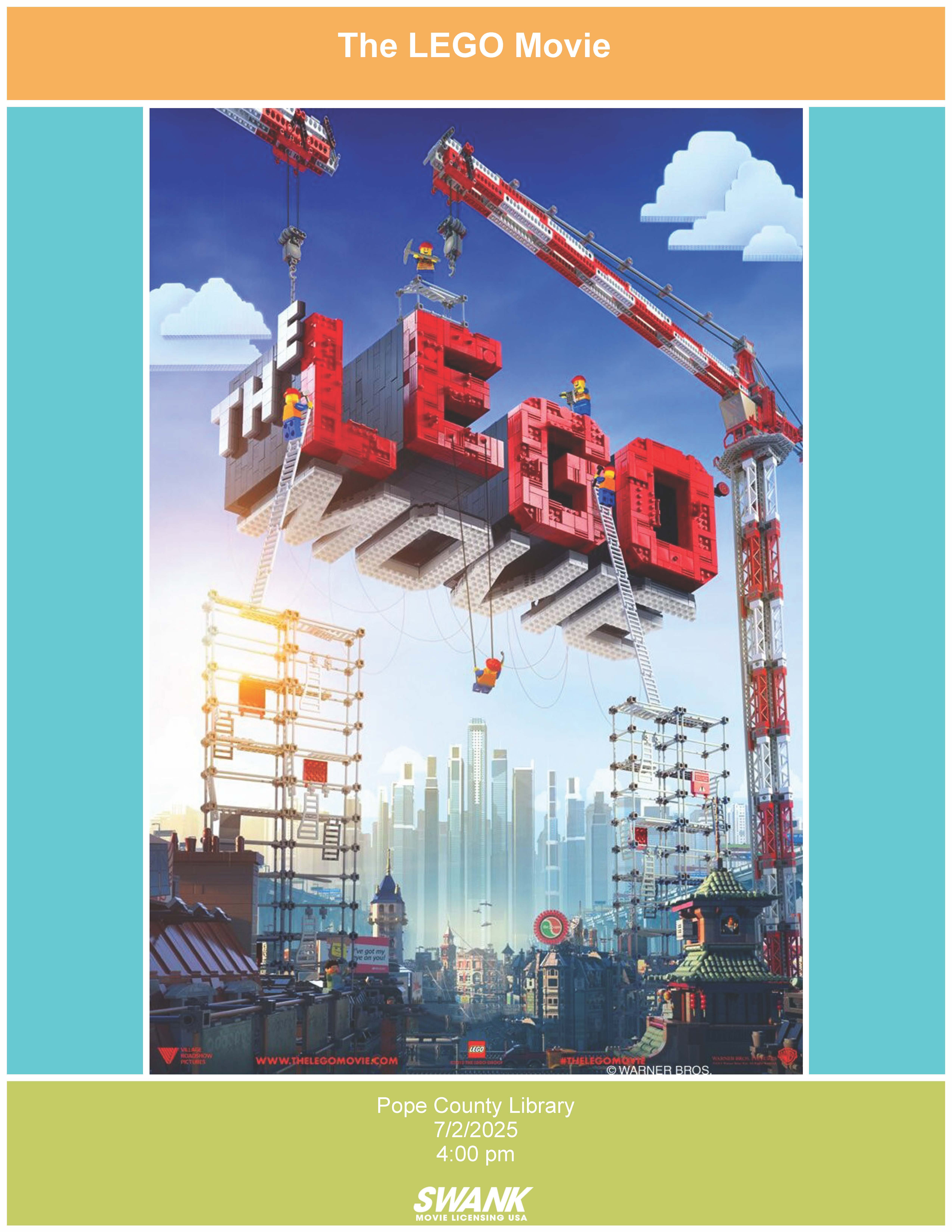 Movie Poster featuring the letter L E G O Movie being lifted by a crane