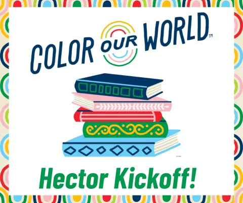 Color our World Logo, books, and Hector Kickoff